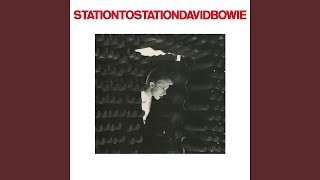 Station to Station 2016 Remaster [upl. by Buxton316]