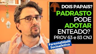 Parentalidade Socioafetiva  Provimento 63 e 83 CNJ na prática [upl. by Cheston]