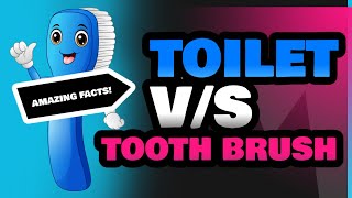 Toilet and Tooth Brush [upl. by Aisital]