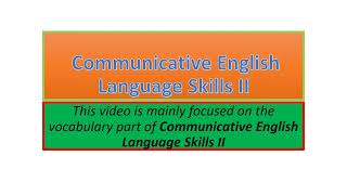 Communicative English Language Skills II vocabulary part one [upl. by Etyak]